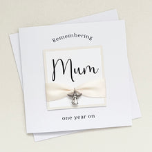 Load image into Gallery viewer, Remembering Mum, One Year on Remembrance Anniversary Luxury Sympathy Card 00169