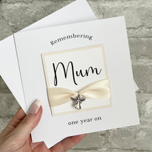 Load image into Gallery viewer, Remembering Mum, One Year on Remembrance Anniversary Luxury Sympathy Card 00169