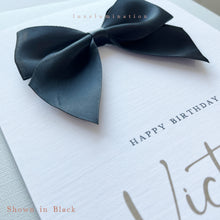 Load image into Gallery viewer, Personalised Happy Birthday Card with Satin Bow 00751