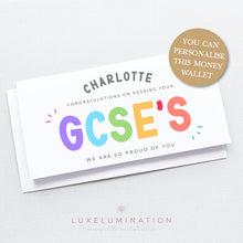 Load image into Gallery viewer, Passed your GCSE's Exams Congratulations Gift Money Wallet Envelope, Personalised Handmade Card 00377