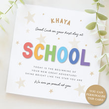 Load image into Gallery viewer, Good Luck on your first day at School Card, Congratulations, So Proud of You 00466