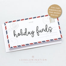 Load image into Gallery viewer, Holiday Funds Gift Money Wallet Envelope, Honeymoon Funds Handmade Card 00396