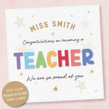 Load image into Gallery viewer, Teacher Congratulations Card 00430