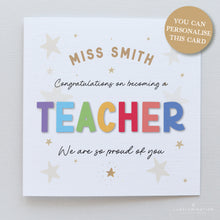 Load image into Gallery viewer, Teacher Congratulations Card 00430