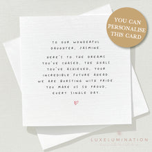 Load image into Gallery viewer, Personalised Card for Daughter, A New Chapter, Proud of you, Congratulations Card 00300
