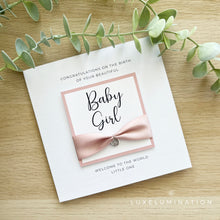 Load image into Gallery viewer, Congratulations on the birth of your beautiful Baby Girl Luxury Card 00317
