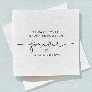 Always Loved Bereavement Greeting Card 0001
