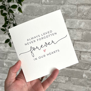 Always Loved Bereavement Greeting Card 0001