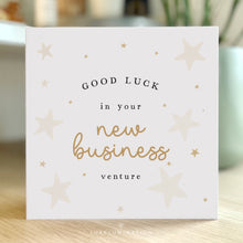 Load image into Gallery viewer, Good Luck in your New Business Venture Card 00428
