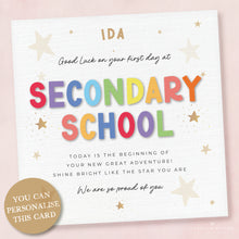 Load image into Gallery viewer, Good Luck on your first day at Secondary School Card, Congratulations, So Proud of You 00465 (Copy)
