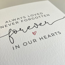 Load image into Gallery viewer, Always Loved Bereavement Greeting Card 0001
