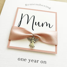 Load image into Gallery viewer, Remembering Mum, One Year on Remembrance Anniversary Luxury Sympathy Card 00169
