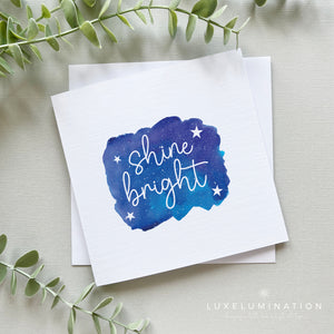 Shine Bright, Good Luck, A New Chapter, Congratulations, Well Done, So Proud of You Card 00485