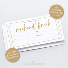 Load image into Gallery viewer, Weekend Break Voucher, DIY Fillable Gift 00598
