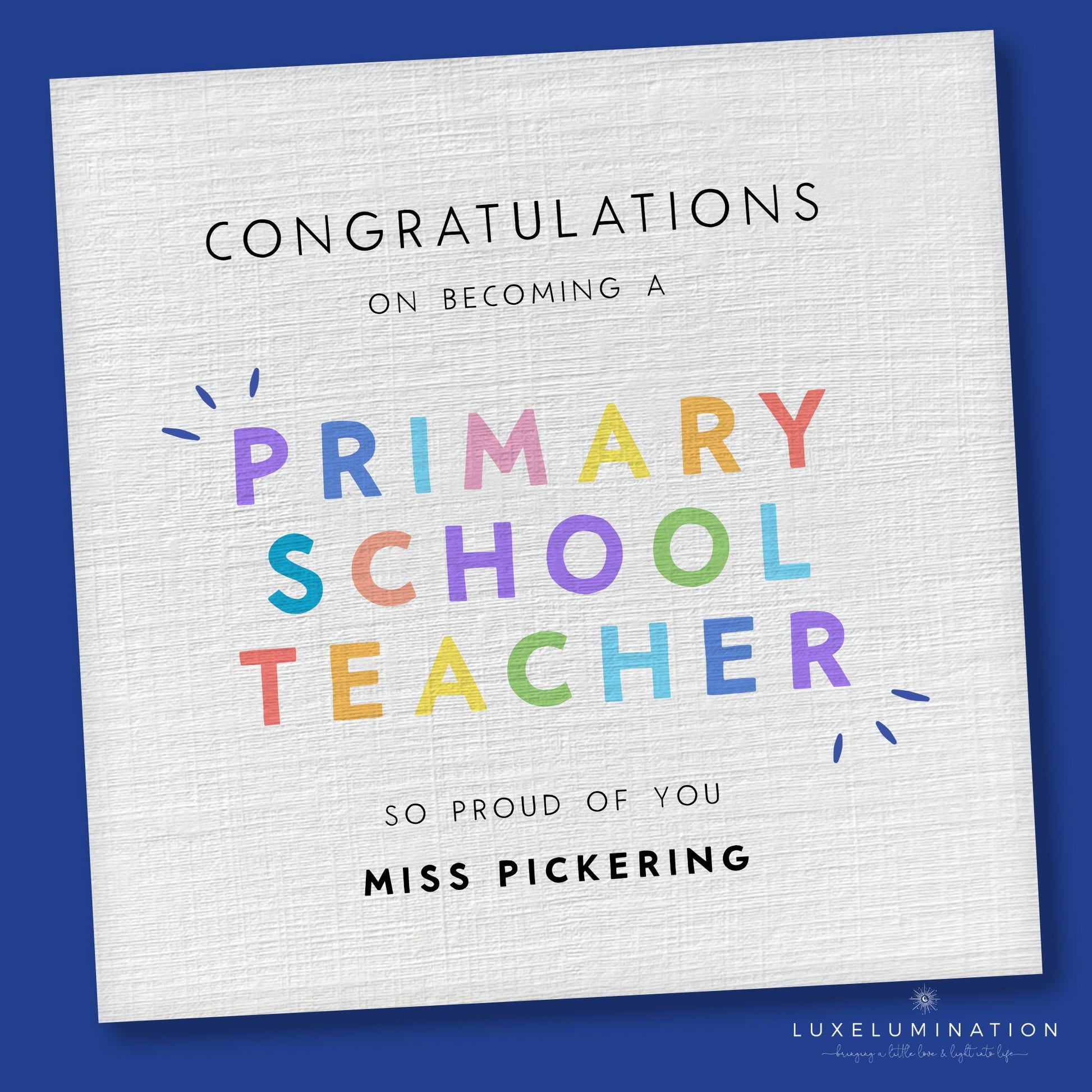 Personalised Congratulations on becoming a Primary School Teacher Card