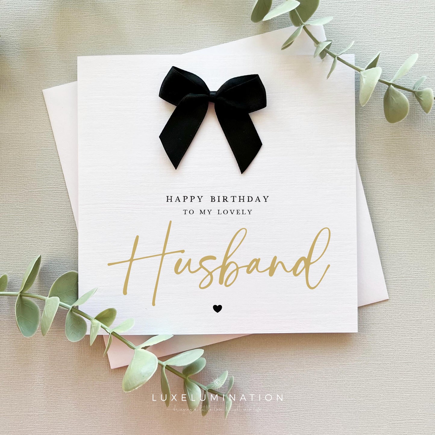 Husband Happy Birthday Card with a choice of Bow Colours