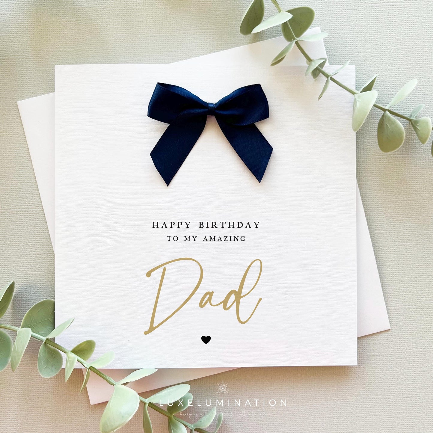 Dad Happy Birthday Card with a choice of Bow Colours