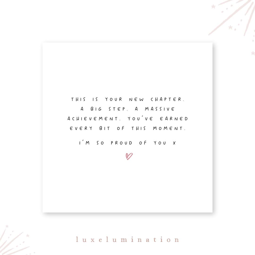 A New Chapter Greeting Card. Well Done Card, Proud of you. Achievement Card. Passing Exams Card. Congratulations on your new job.
