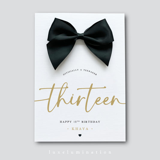 Thirteen - Personalised 13th Happy Birthday Card with Large Satin Bow