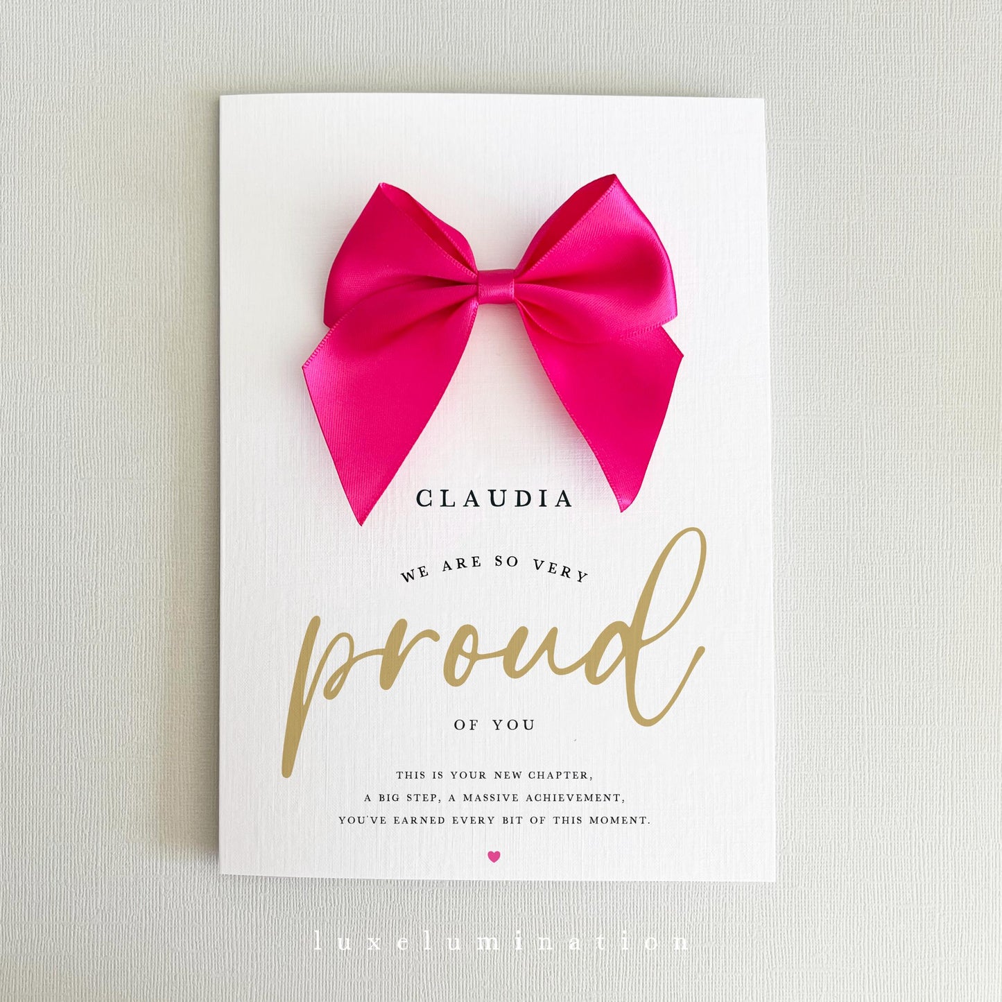Proud of you, Congratulations Card in a choice of Satin Bow colours