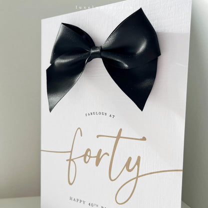 Forty - Personalised 40th Happy Birthday Card with Large Satin Bow