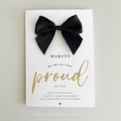 Proud of you, Congratulations Card in a choice of Satin Bow colours