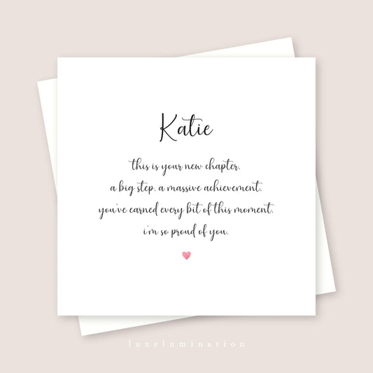 Personalised Proud of you, A New Chapter Greeting Card. Well Done Card, Achievement Card. Passing Exams Card. Congratulations on a new job.