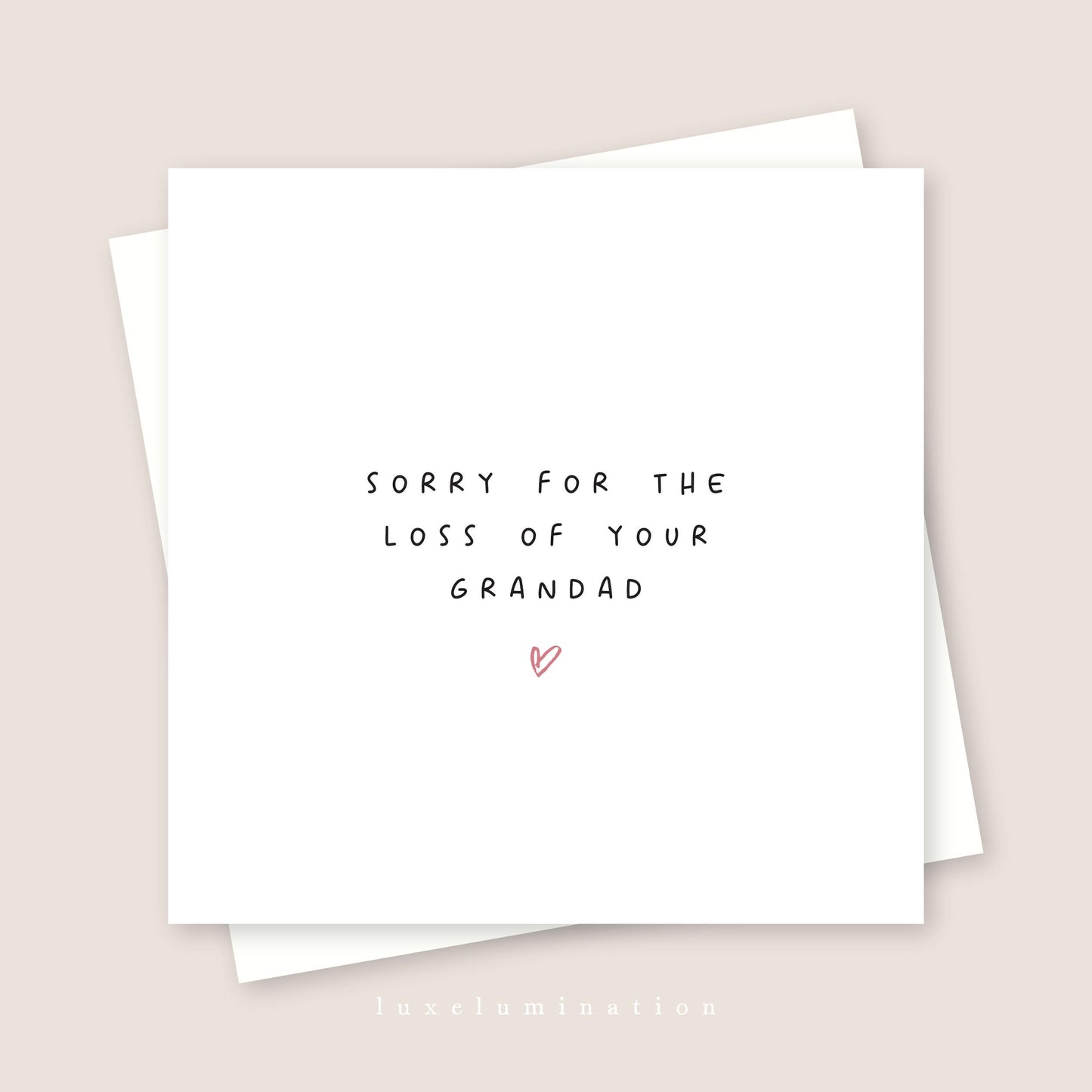 Sorry for the loss of your Grandad Card